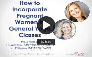 CE Workshop | How to Incorporate Pregnant Women in General Yoga Classes